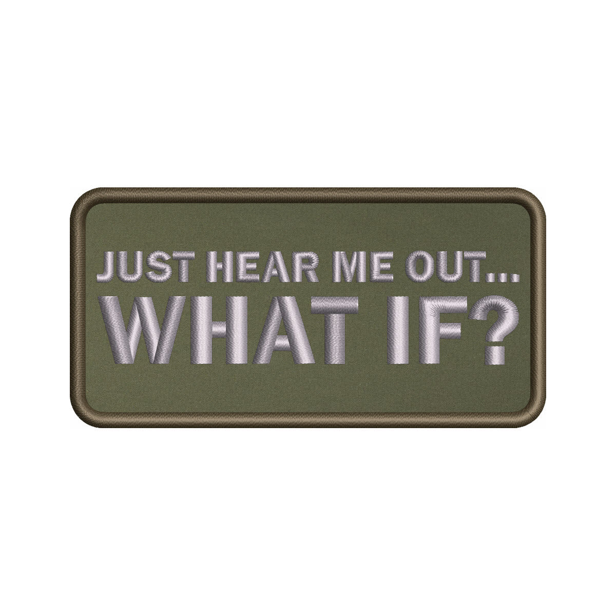 Just Hear Me Out Patch