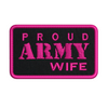 Proud ARMY Wife Patch