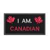 I Am Canadian Patch