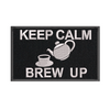 Keep Calm Brew Up Patch