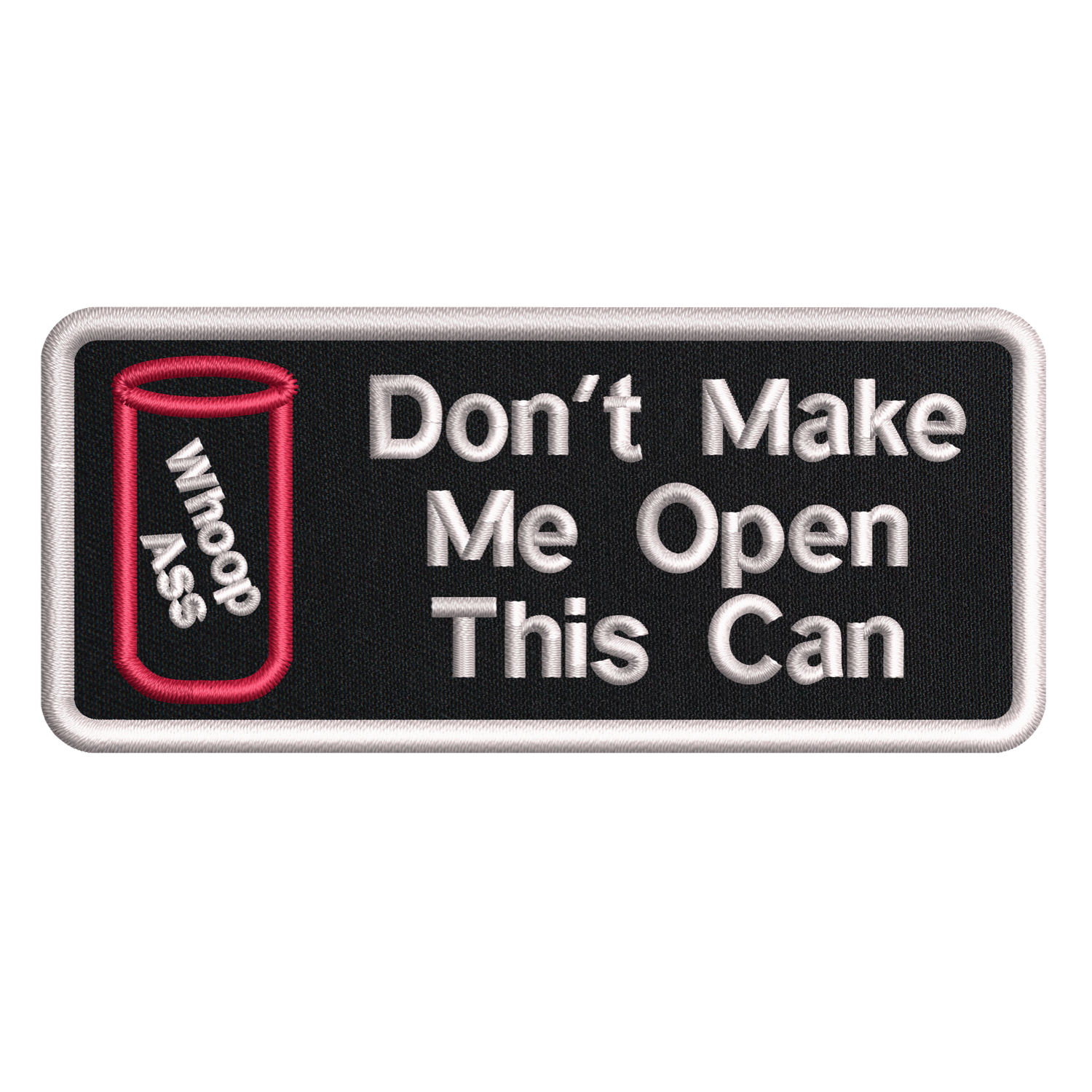 Don't Make Me Open This Can Patch